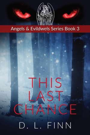 This Last Chance de D. L. Finn
