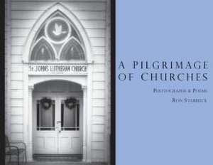 A Pilgrimage of Churches de Ron Starbuck