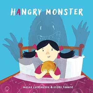 Hangry Monster de Masha Cheriakova-Tanner