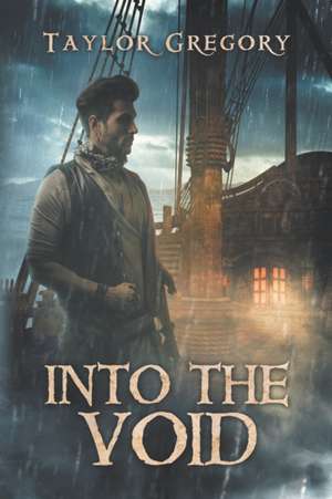 Into the Void de Taylor Gregory