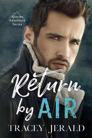 Jerald, T: Return by Air