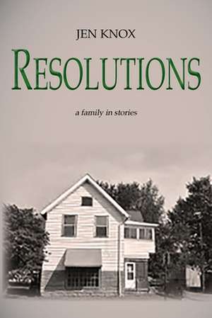 Resolutions de Jen Knox