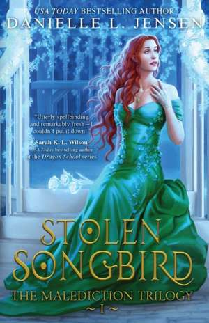 Stolen Songbird de Danielle L. Jensen