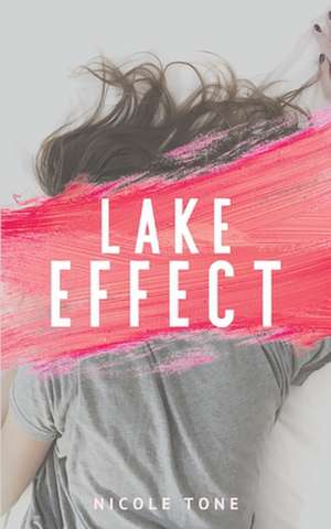 Lake Effect de Nicole Tone