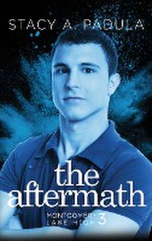 The Aftermath de Stacy A Padula