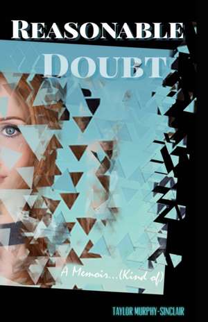 Reasonable Doubt de Taylor Murphy-Sinclair