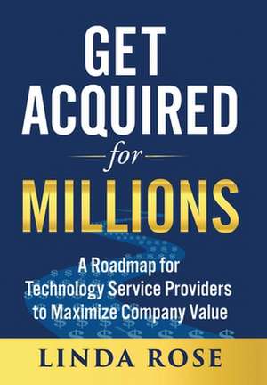 Get Acquired for Millions de Linda Rose