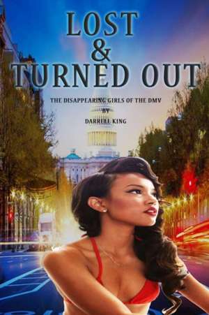 Lost and Turned Out de King Darrell