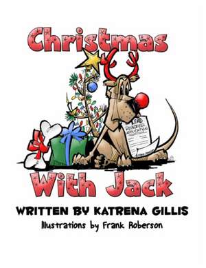 Christmas With Jack de Katrena Gillis