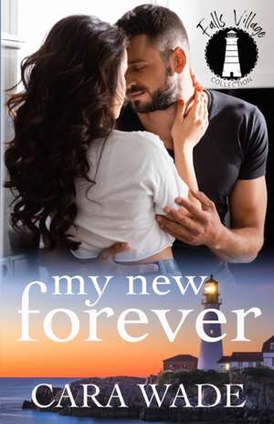 My New Forever de Cara Wade