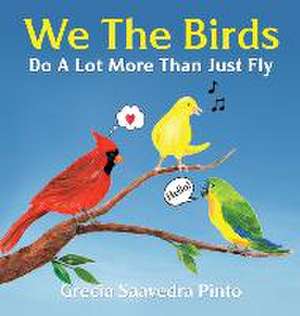 We The Birds de Grecia Saavedra Pinto