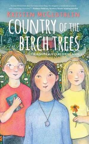 Country of the Birch Trees de Kristin McGlothlin