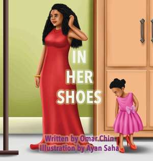 In Her Shoes de Omar Chin