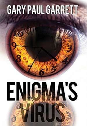 Enigma's Virus de Gary Paul Garrett