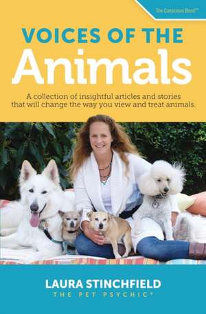 Voices of the Animals de Laura Stinchfield