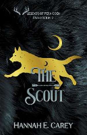 The Scout de Hannah E Carey