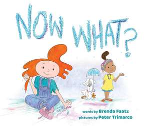 Now What? de Brenda Faatz