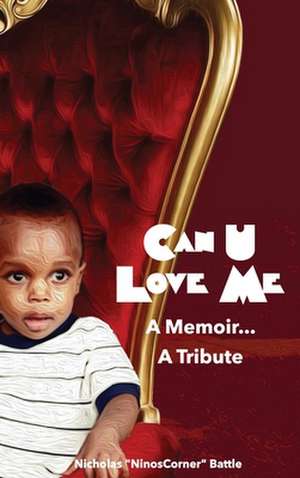 Can U Love Me de Nicholas Battle