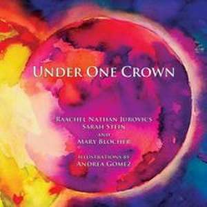 Under One Crown de Raachel Jurovics