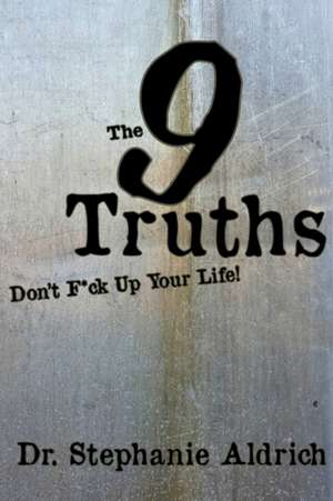9 TRUTHS
