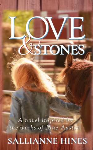 Love and Stones de Sallianne Hines