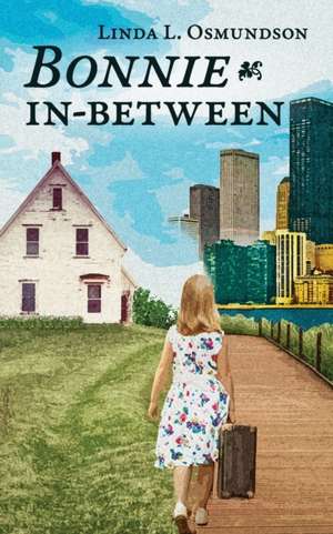 Bonnie In-Between de Linda L. Osmundson