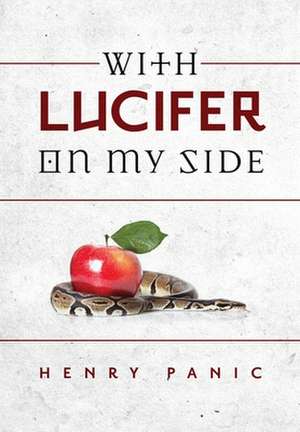 With Lucifer On My Side de Henry Panic