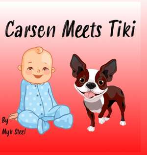 Carsen meets Tiki de Myk Steel