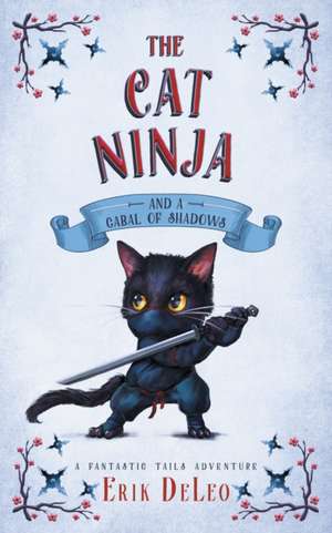 The Cat Ninja de Erik Deleo