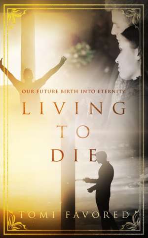 Living To Die de Tomi Favored