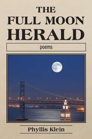 The Full Moon Herald de Phyllis Klein