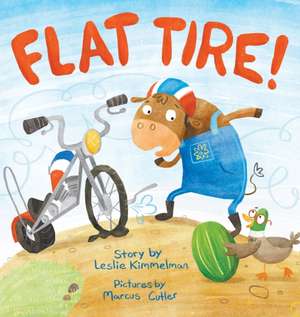 Flat Tire! de Leslie Kimmelman