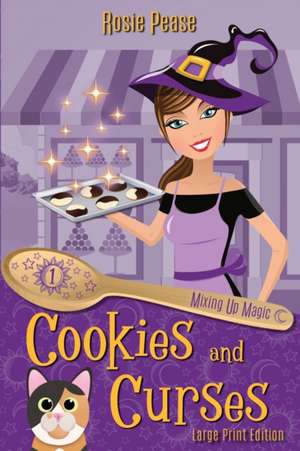 Cookies and Curses de Rosie Pease