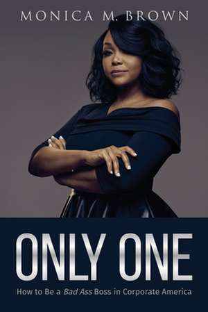 Only One de Monica M Brown