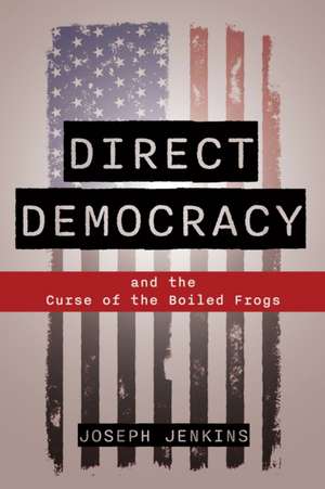 Direct Democracy de Joseph C Jenkins