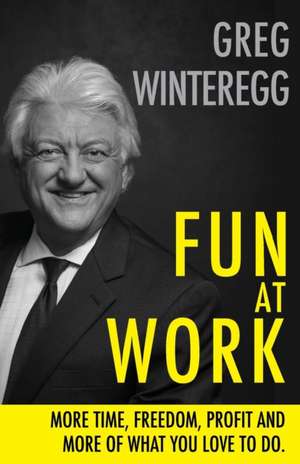 Fun at Work de Greg Winteregg