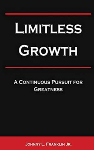 Limitless Growth de Johnny Franklin