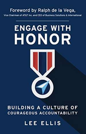 Engage with Honor de Lee Ellis