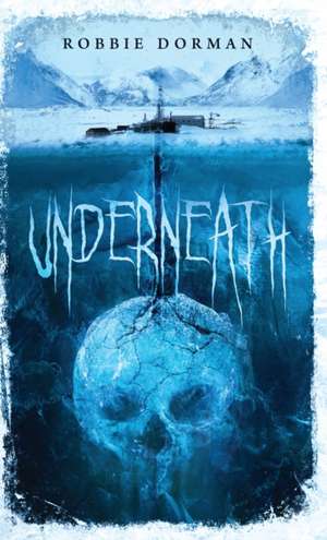 Underneath de Robbie Dorman