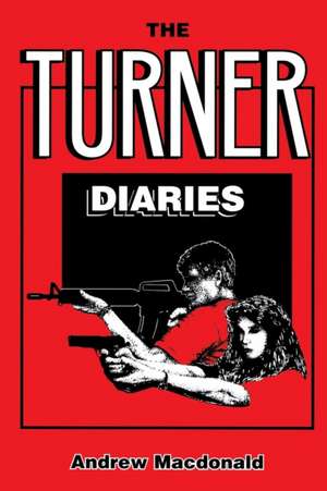 Turner Diaries de Andrew MacDonald