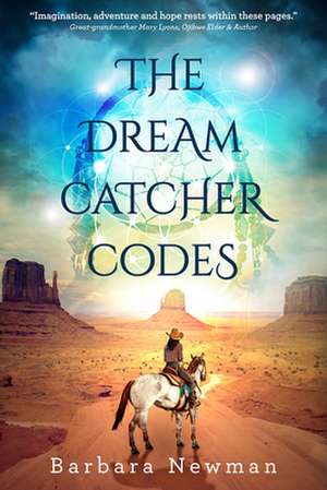 The Dreamcatcher Codes de Barbara Newman