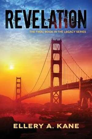 Revelation de Ellery A. Kane