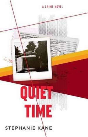 QUIET TIME de Stephanie J Kane