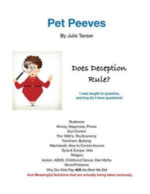 Pet Peeves de Julie Tanser