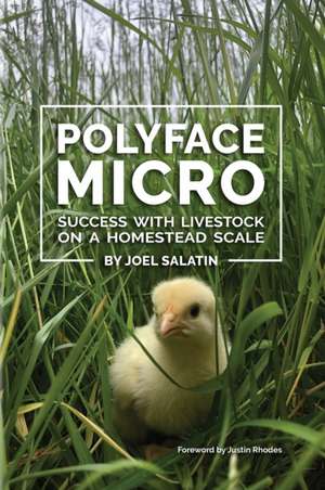 Polyface Micro de Joel Salatin