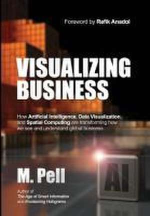 Visualizing Business de M. Pell