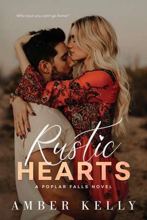 Rustic Hearts de Amber Kelly