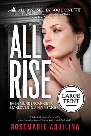 All Rise de Rosemarie Aquilina