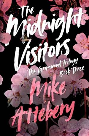 The Midnight Visitors de Mike Attebery