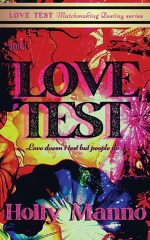 Love Test de Holly Manno